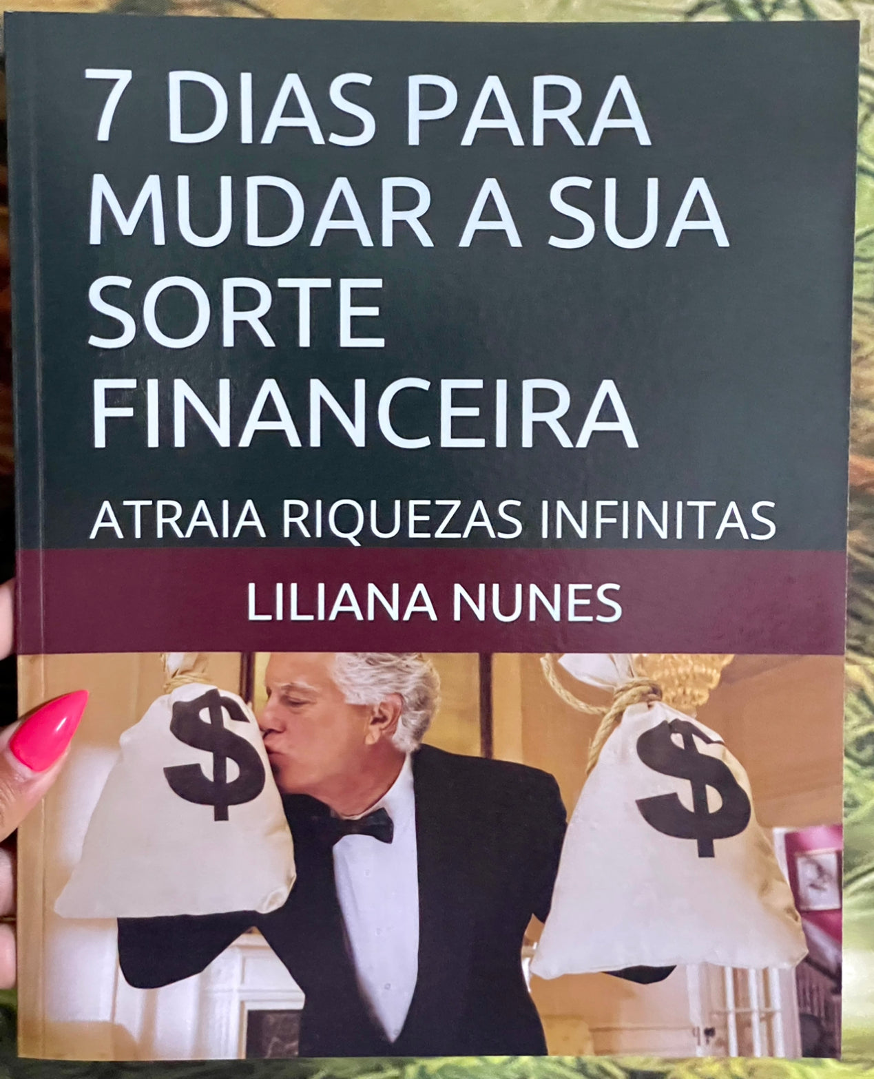 Livro 7 Dias para Mudar a sua Sorte Financeira