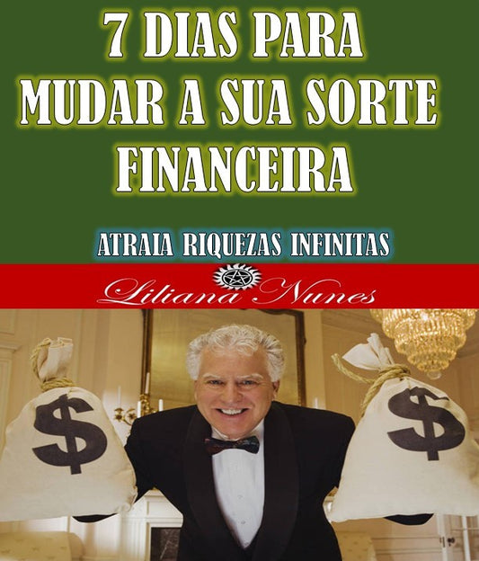 Ebook 7 Dias Para Mudar a sua sorte Financeira