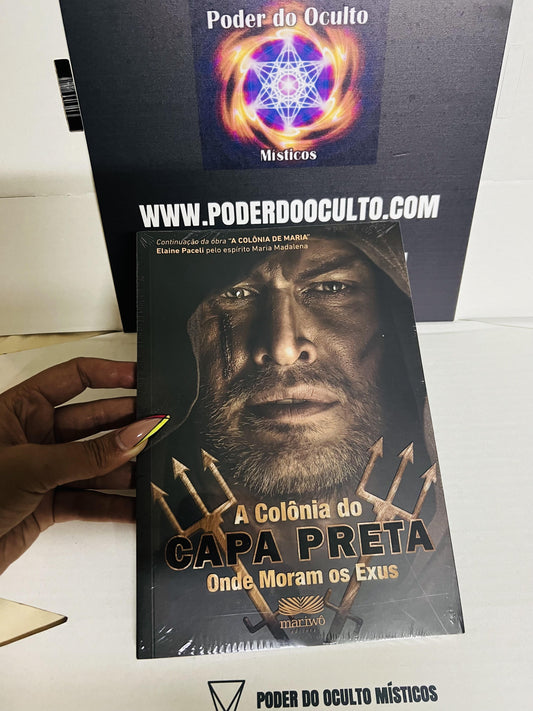 LIVRO A COLONIA DE CAPA PRETA - ONDE MORAM OS EXUS